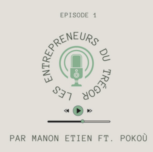 Podcast Les Entrepreneurs du Trégor ft. Pokoù